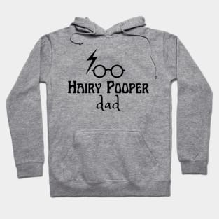 Hairy Pooper Dog Dad Gift Hoodie